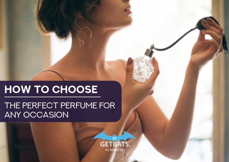 How To Choose The Perfect Perfume For Any Occasion