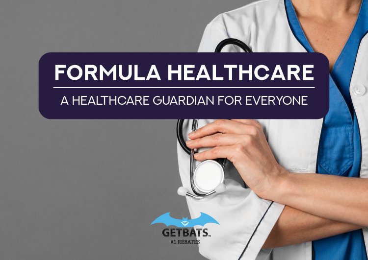 Formula Healthcare, a healthcare Guardian for Everyone